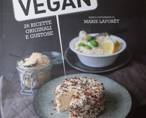 Ecco la nostra recensione del libro Formaggi Vegan di Marie la Foret